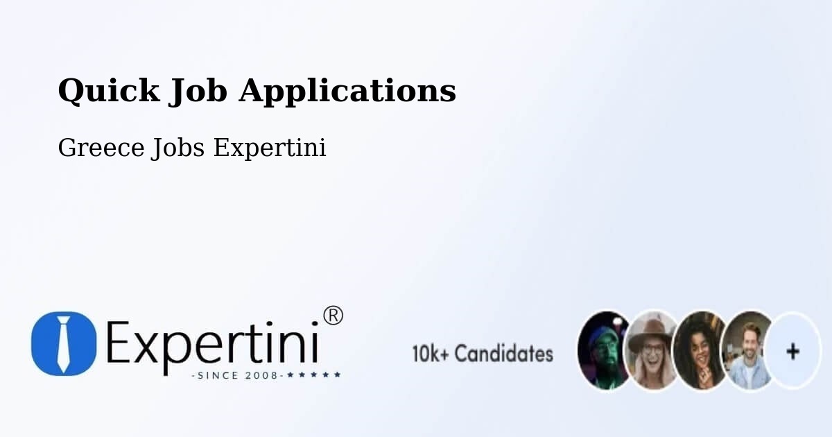 Quick Job Applications - Greece Jobs Expertini